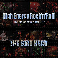 High Energy Rock'n'Roll -Live Selection Vol.3-